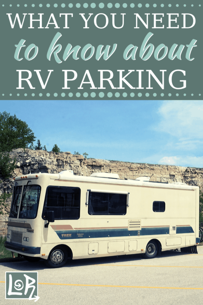 RV Parking – What You Need to Know – Life on Route